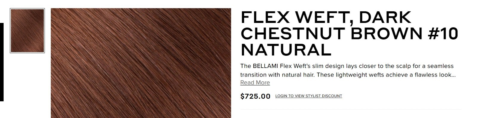 Bellami Flex Weft Brand New