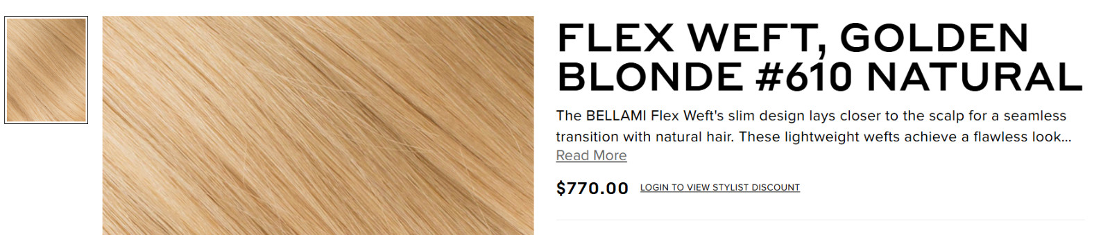 Bellami Flex Weft Brand New