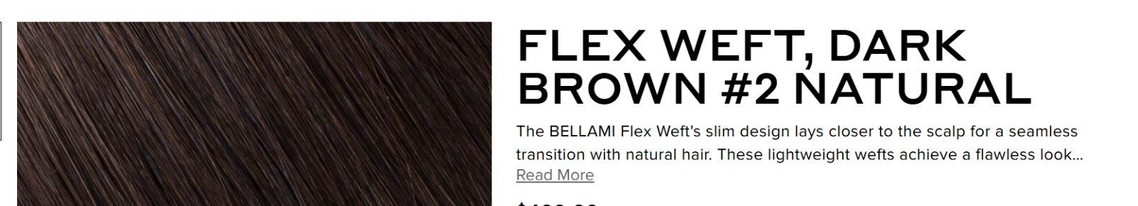 Bellami Flex Weft Brand New