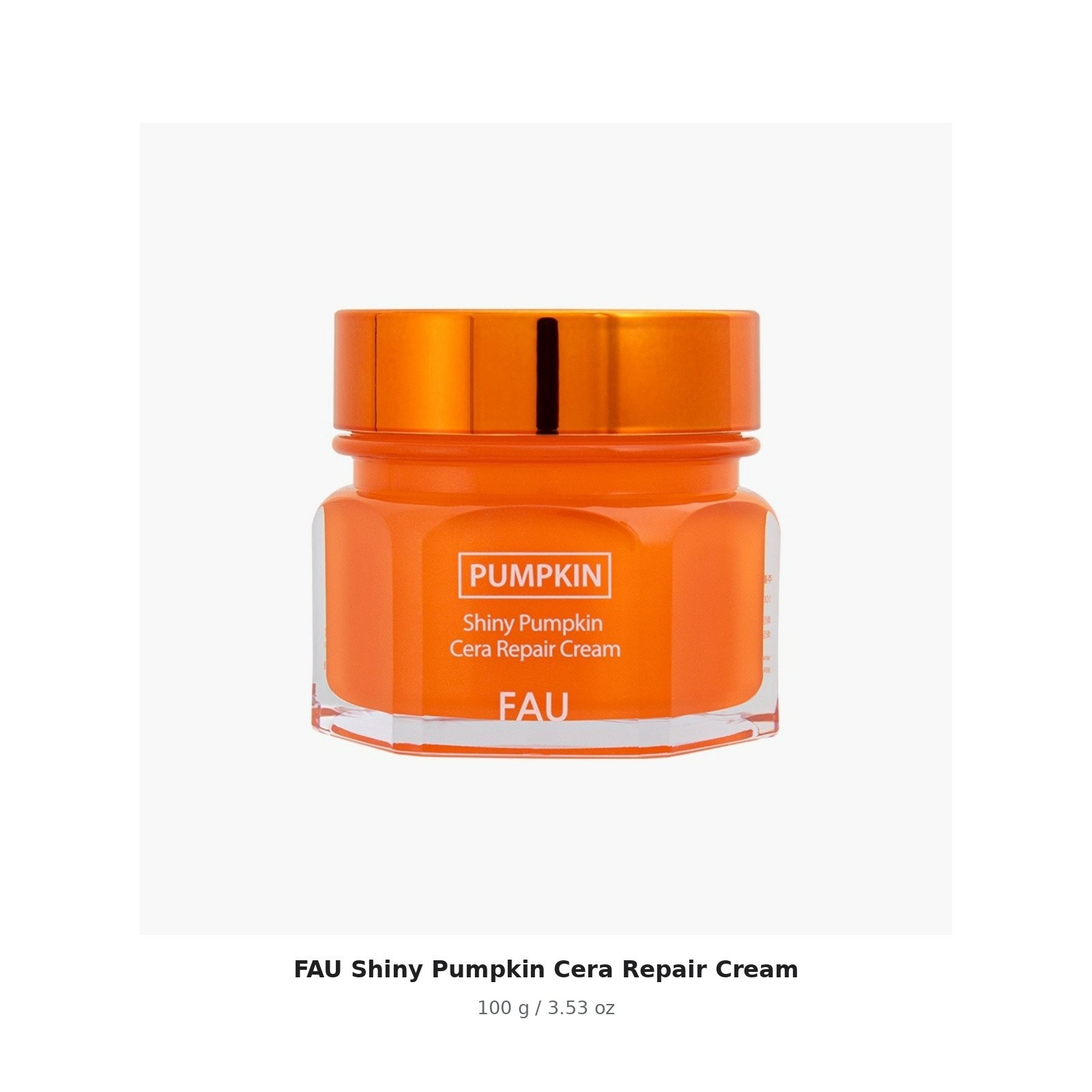 FAU Shiny Pumpkin cera Barrier Care cream 100g Korean Skincare
